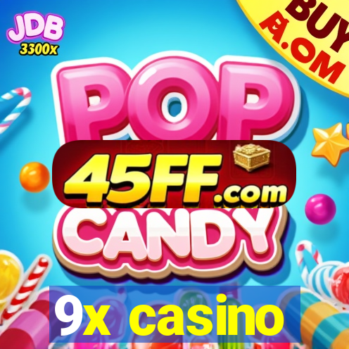 9x casino